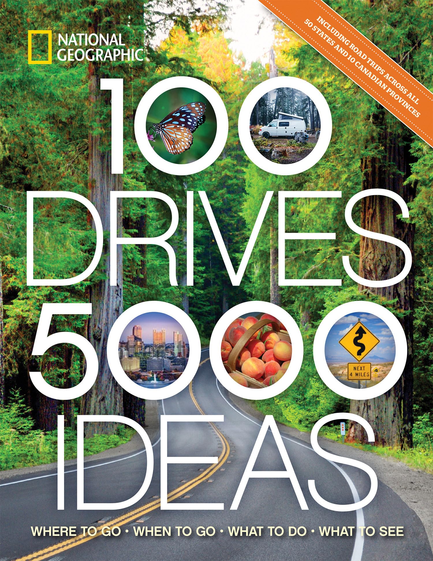 100 Drives, 5,000 Ideas: Where to Go, When to Go, What to Do, What to See by Yogerst, Joe