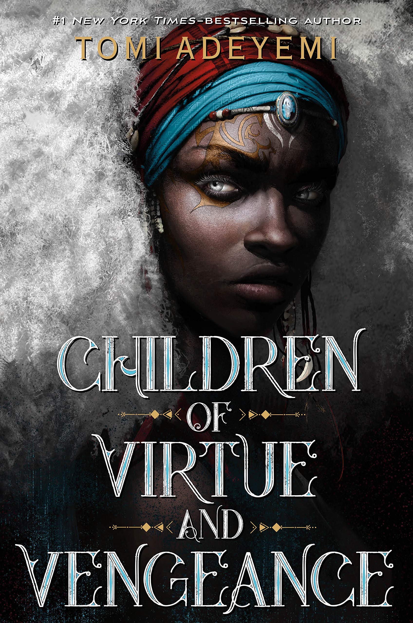 Children of Virtue and Vengeance by Adeyemi, Tomi