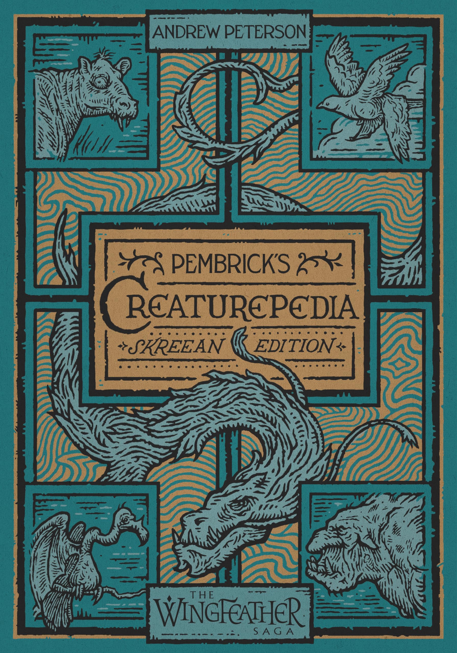 Pembrick's Creaturepedia by Peterson, Andrew