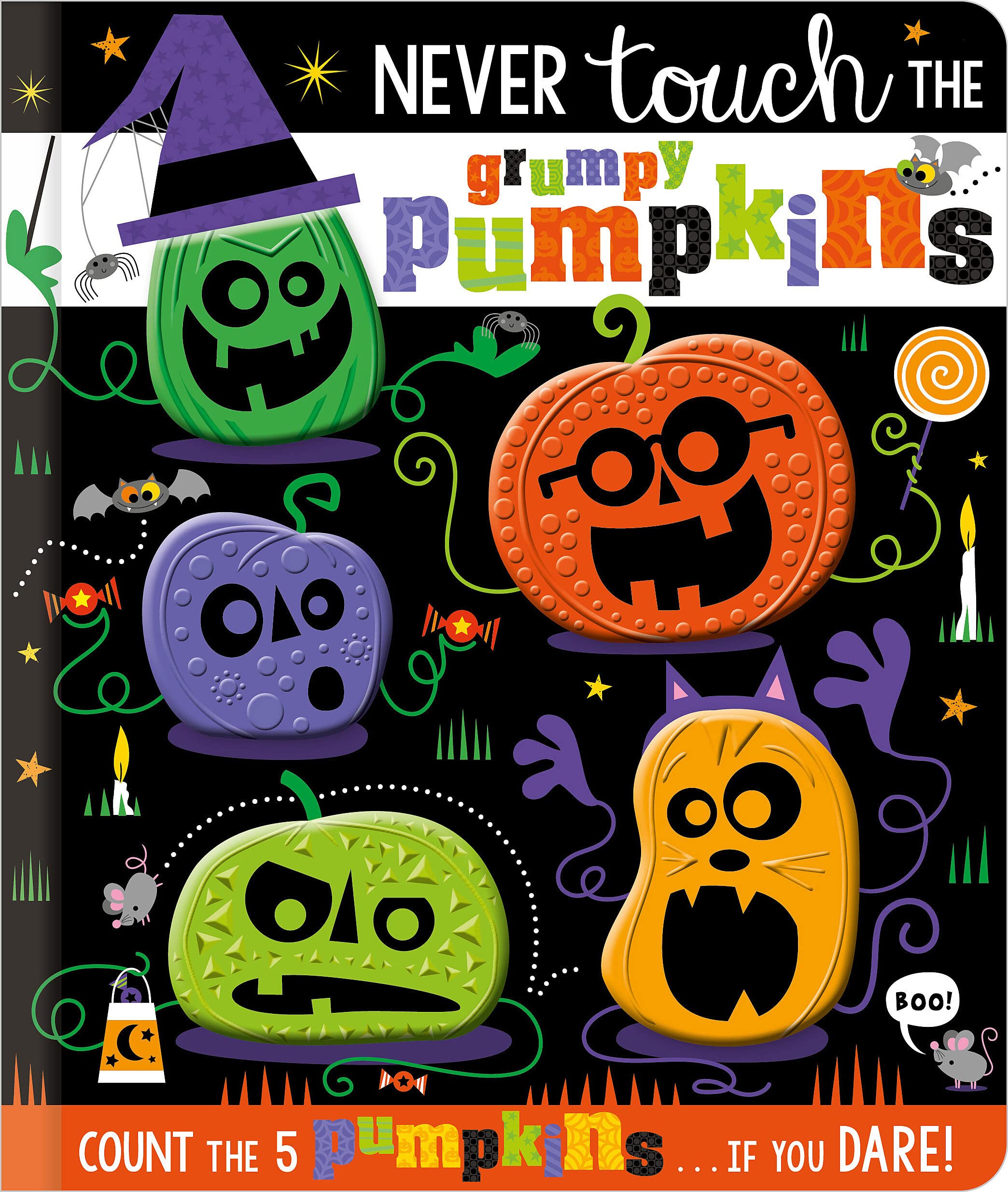 Never Touch the Grumpy Pumpkins by Greening, Rosie