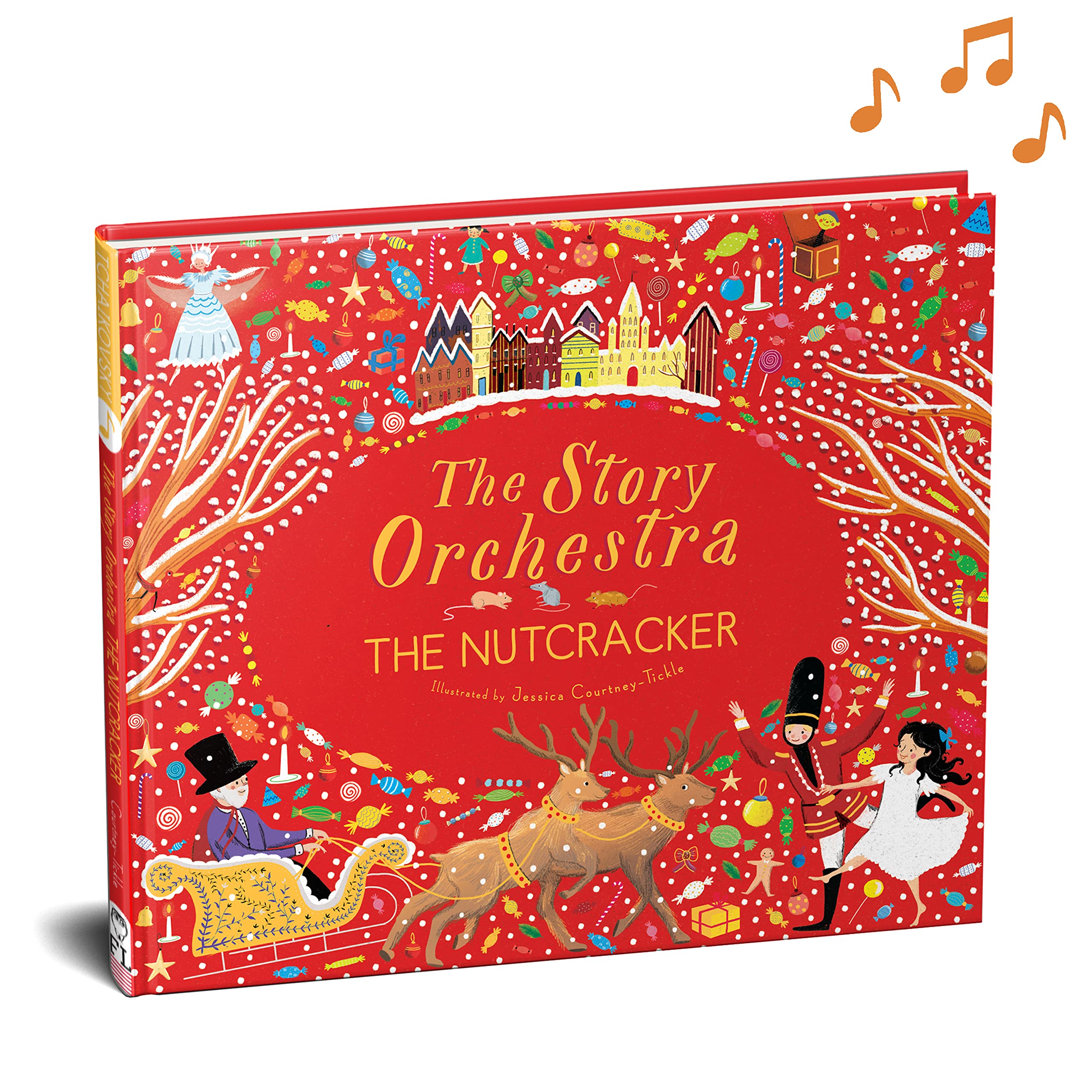 The Story Orchestra: The Nutcracker: Press the Note to Hear Tchaikovsky's Music by Courtney-Tickle, Jessica