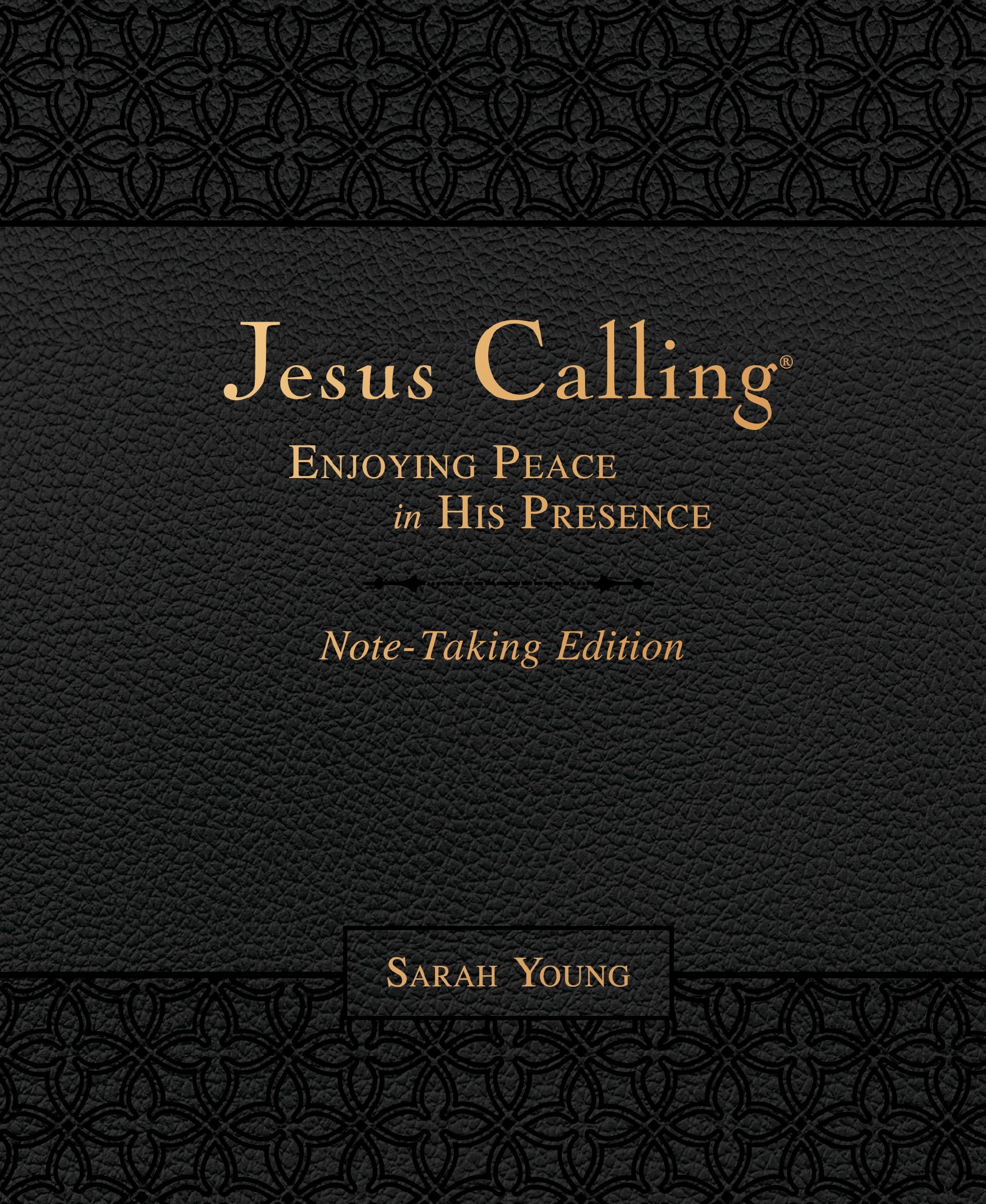 Jesus Calling Note-Taking Edition, Leathersoft, Black, with Full Scriptures: Enjoying Peace in His Presence by Young, Sarah