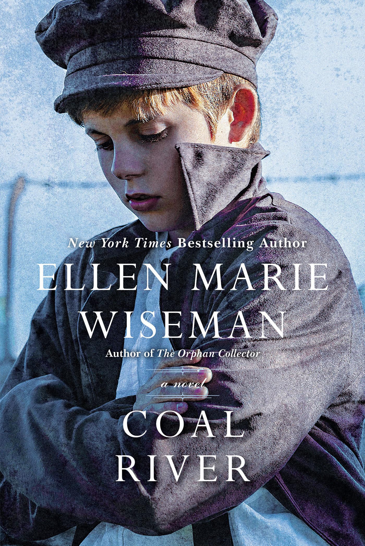 Coal River: A Powerful and Unforgettable Story of 20th Century Injustice by Wiseman, Ellen Marie