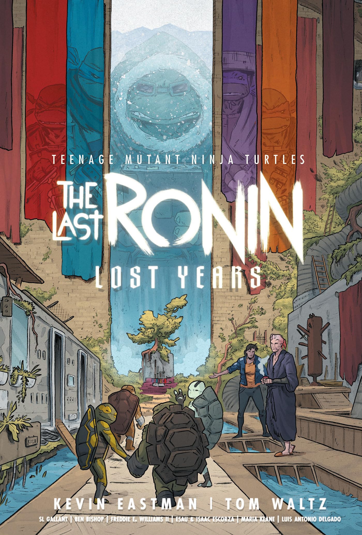 Teenage Mutant Ninja Turtles: The Last Ronin--Lost Years by Eastman, Kevin