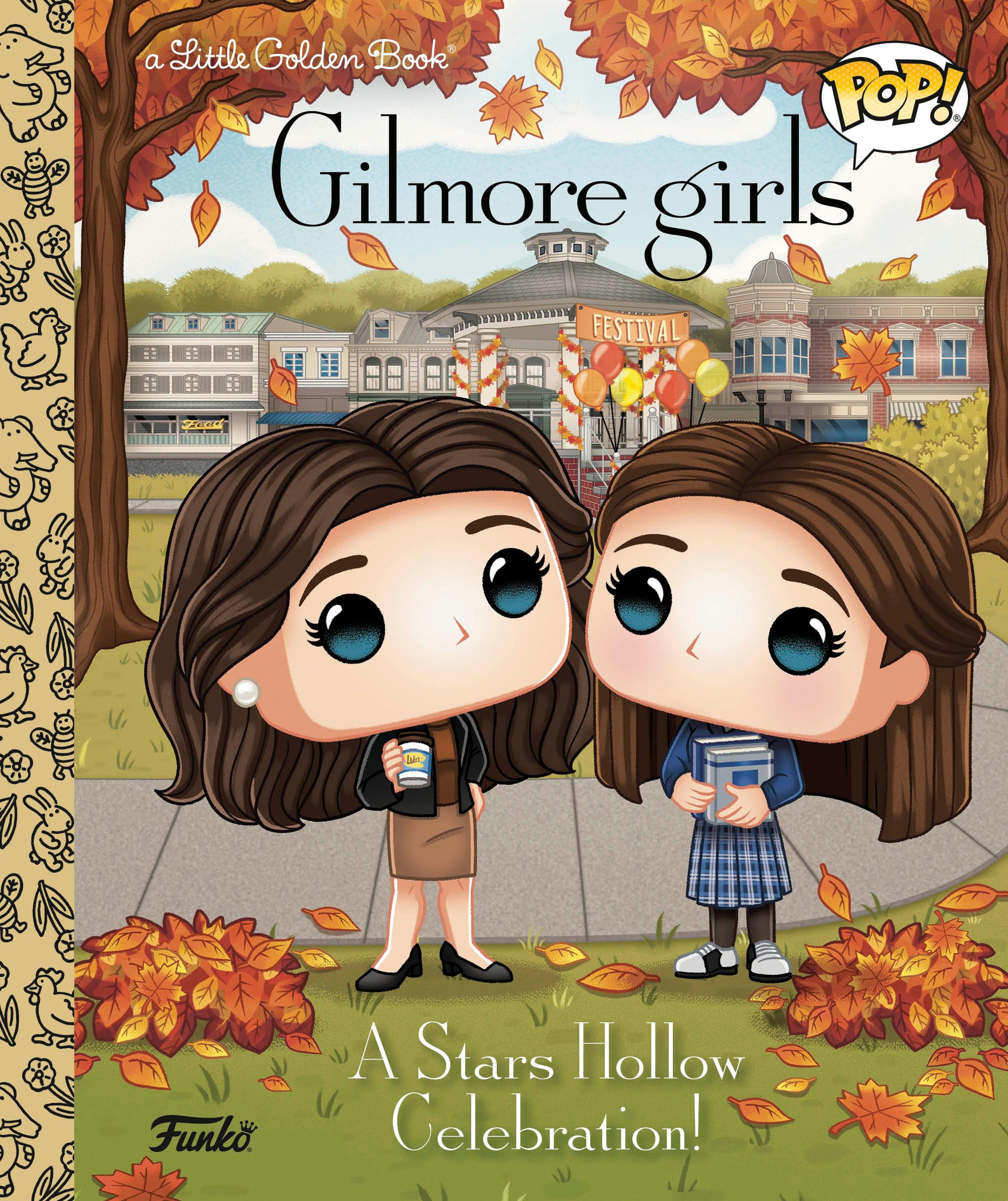 Gilmore Girls: A Stars Hollow Celebration! (Funko Pop!) by Clauss, Lauren