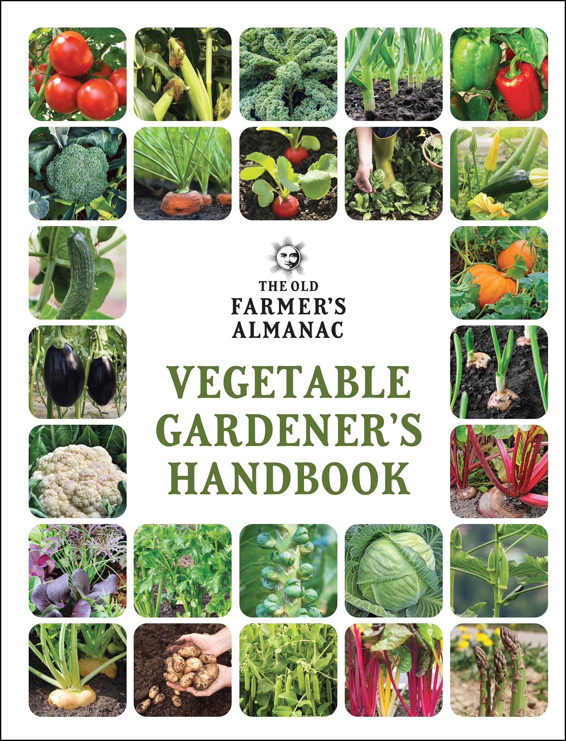 The Old Farmer's Almanac Vegetable Gardener's Handbook by Old Farmer's Almanac