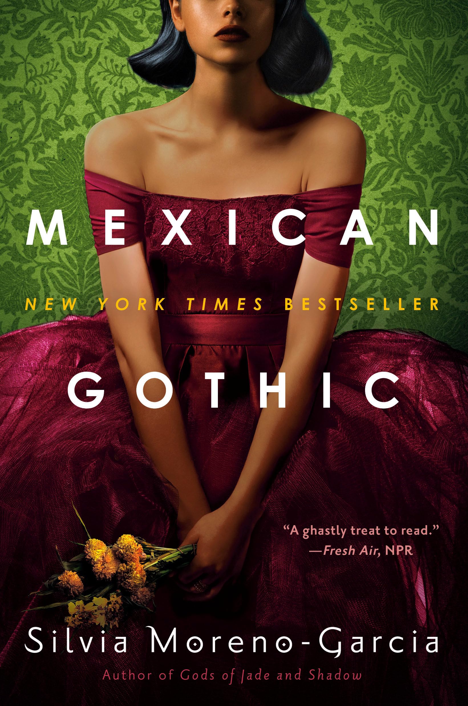 Mexican Gothic by Moreno-Garcia, Silvia