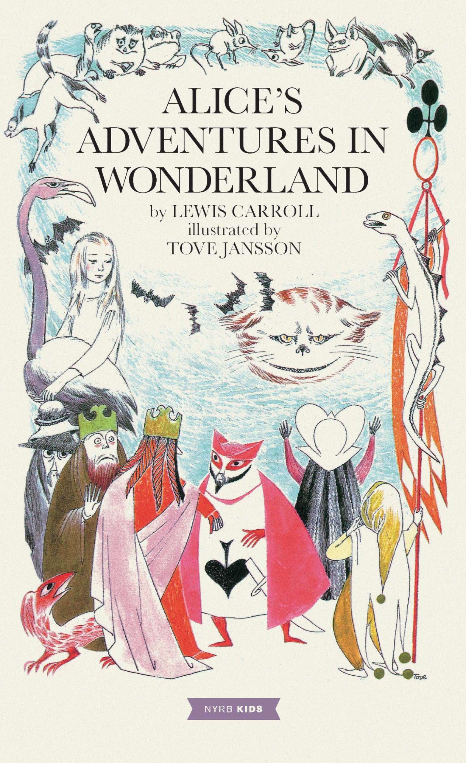 Alice's Adventures in Wonderland: Tove Jansson Edition by Carroll, Lewis