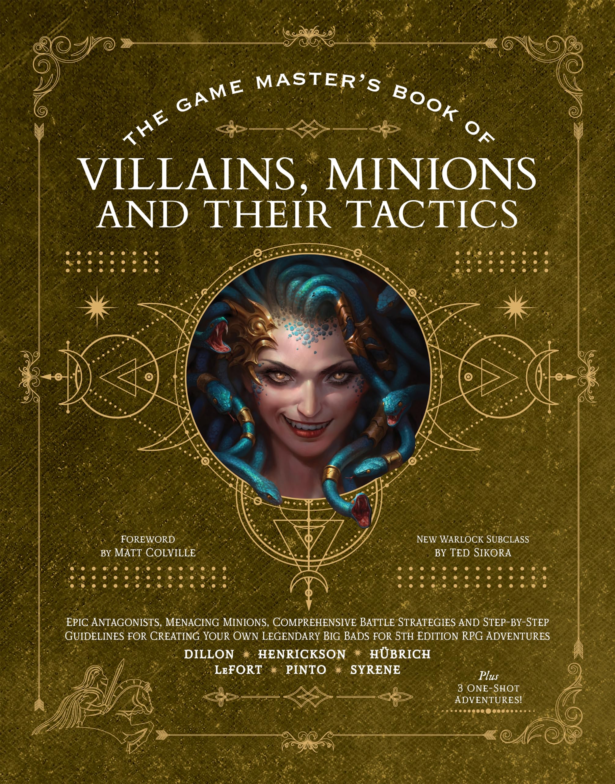 The Game Master's Book of Villains, Minions and Their Tactics: Epic New Antagonists for Your Pcs, Plus New Minions, Fighting Tactics, and Guidelines f by Hübrich, Aaron