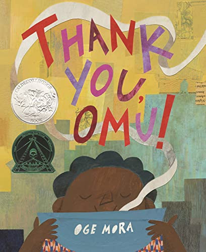 Thank You, Omu! (Caldecott Honor Book) -- Oge Mora, Hardcover