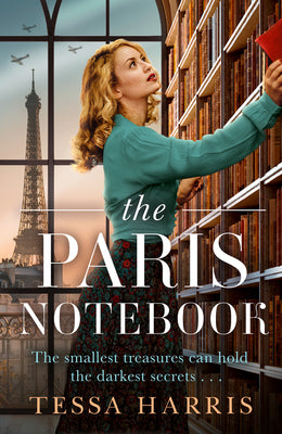 The Paris Notebook by Harris, Tessa