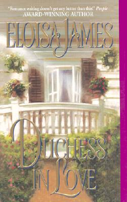 Duchess in Love by James, Eloisa