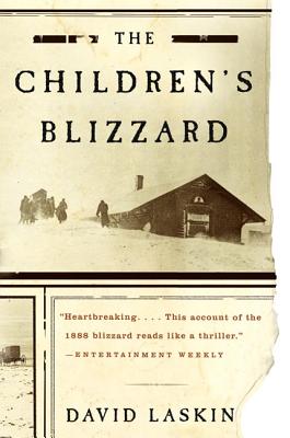 The Children's Blizzard by Laskin, David
