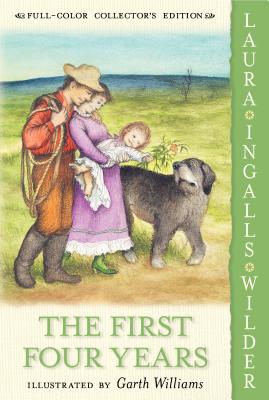 The First Four Years by Wilder, Laura Ingalls