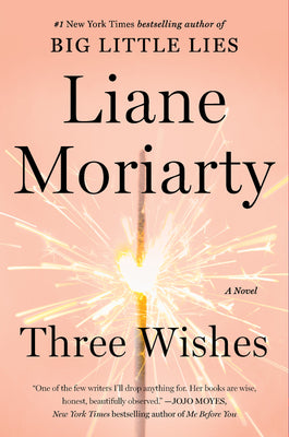 Three Wishes by Moriarty, Liane