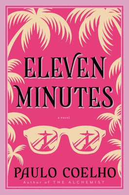 Eleven Minutes by Coelho, Paulo
