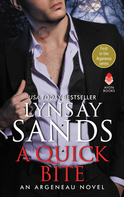 A Quick Bite: An Argeneau Novel by Sands, Lynsay