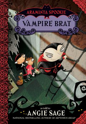 Araminta Spookie 4: Vampire Brat by Sage, Angie