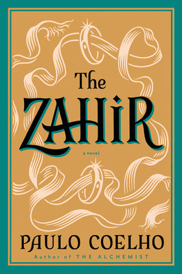 The Zahir: A Novel of Obsession by Coelho, Paulo