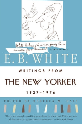 Writings from the New Yorker 1927-1976 by White, E. B.