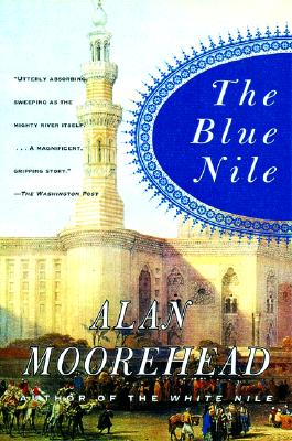 The Blue Nile by Moorehead, Alan