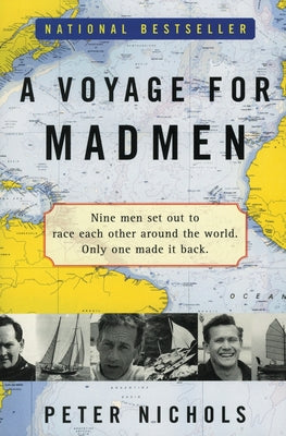 A Voyage for Madmen by Nichols, Peter