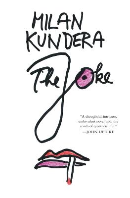 The Joke by Kundera, Milan