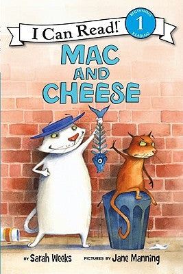 Mac and Cheese by Weeks, Sarah