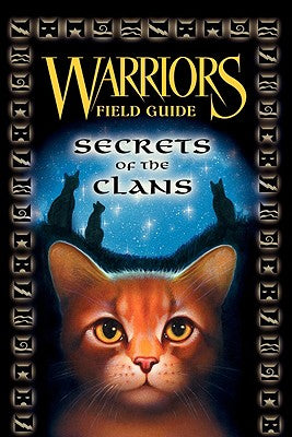 Warriors: Secrets of the Clans by Hunter, Erin