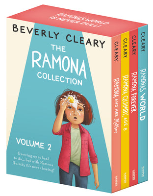 The Ramona 4-Book Collection, Volume 2: Ramona and Her Mother; Ramona Quimby, Age 8; Ramona Forever; Ramona's World by Cleary, Beverly