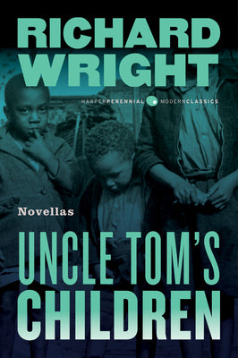 Uncle Tom's Children: Novellas by Wright, Richard
