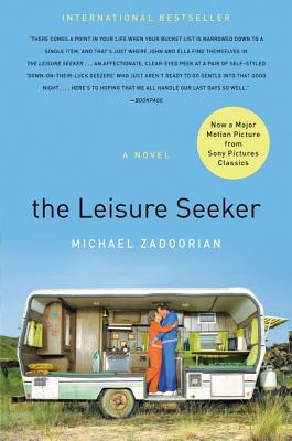 The Leisure Seeker by Zadoorian, Michael
