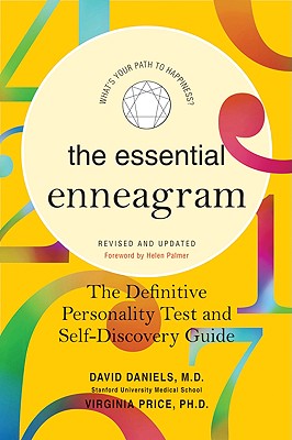 The Essential Enneagram: The Definitive Personality Test and Self-Discovery Guide -- Revised & Updated by Daniels, David