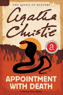 Appointment with Death: A Hercule Poirot Mystery: The Official Authorized Edition by Christie, Agatha