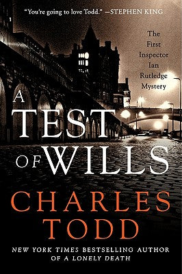 A Test of Wills by Todd, Charles