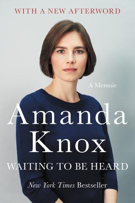 Waiting to Be Heard: A Memoir by Knox, Amanda