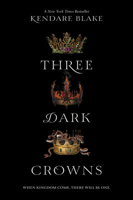Three Dark Crowns by Blake, Kendare