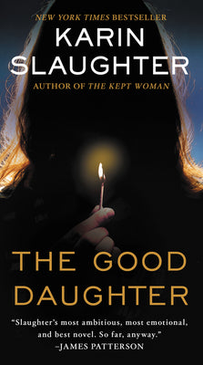 The Good Daughter by Slaughter, Karin