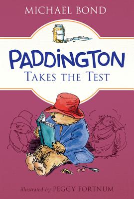 Paddington Takes the Test by Bond, Michael