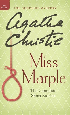 Miss Marple: The Complete Short Stories by Christie, Agatha