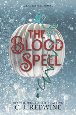 The Blood Spell by Redwine, C. J.