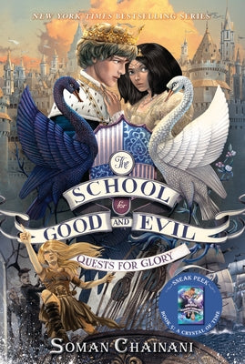 The School for Good and Evil #4: Quests for Glory by Chainani, Soman