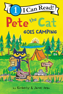 Pete the Cat Goes Camping by Dean, James