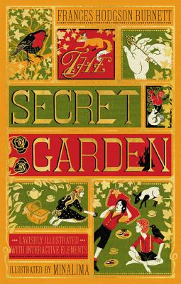 The Secret Garden (Minalima Edition) (Illustrated with Interactive Elements) by Burnett, Frances Hodgson