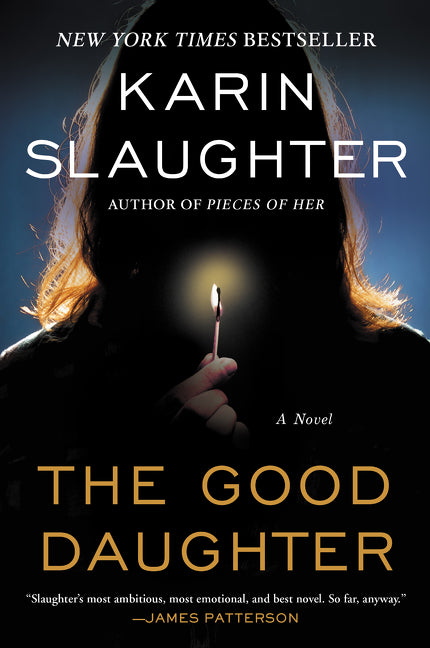 The Good Daughter by Slaughter, Karin