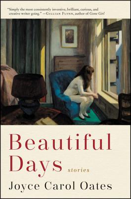 Beautiful Days by Oates, Joyce Carol