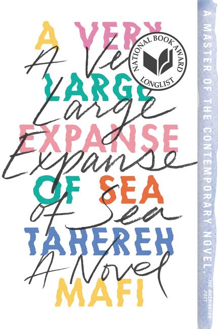 A Very Large Expanse of Sea by Mafi, Tahereh