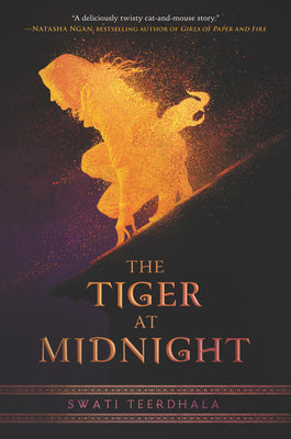 The Tiger at Midnight by Teerdhala, Swati