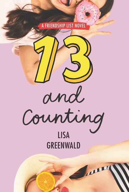 Friendship List #3: 13 and Counting by Greenwald, Lisa