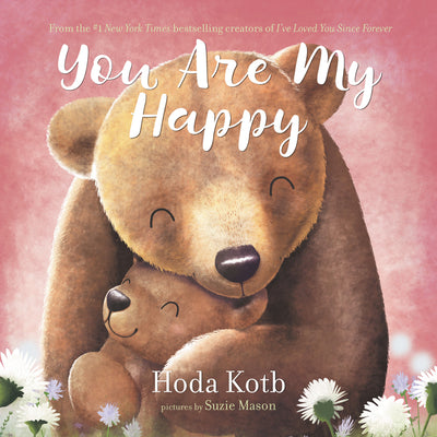 You Are My Happy Board Book by Kotb, Hoda